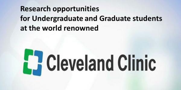 Research opportunities for students at the world renowned Cleveland Clinic